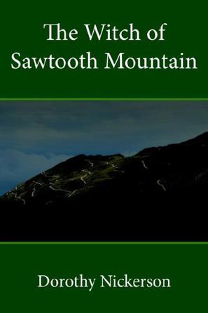 The Witch of Sawtooth Mountain