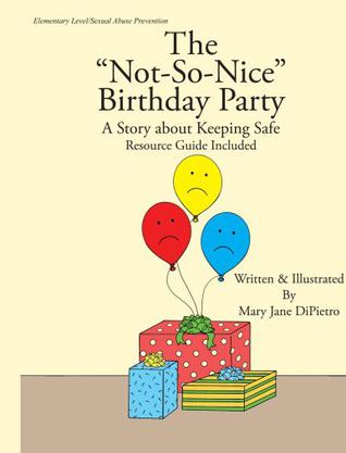 The "Not-So-Nice" Birthday Party