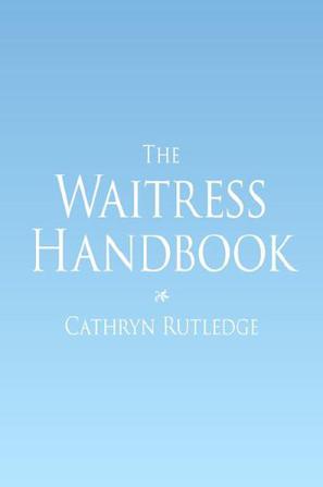 The Waitress Handbook