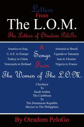 The Letters From The L.O.M. & Women of The L.O.M.