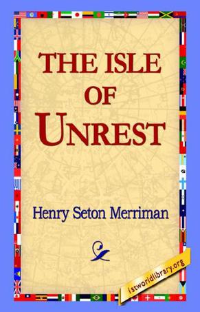 The Isle of Unrest