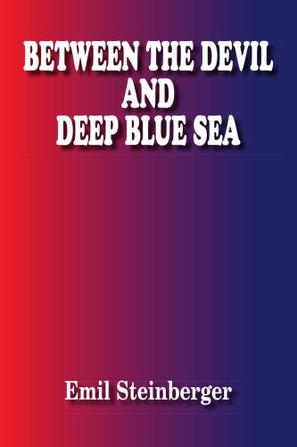 Between the Devil and Deep Blue Sea
