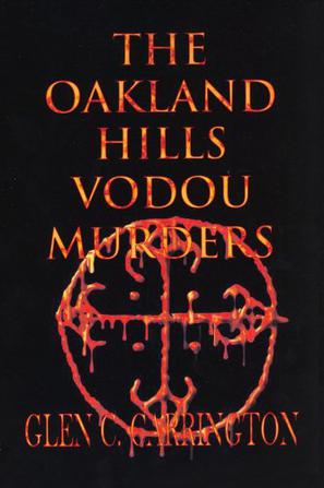 The Oakland Hills Vodou Murders
