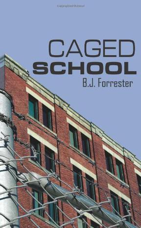 Caged School