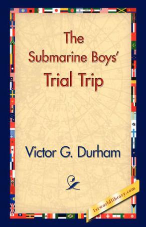 The Submarine Boys' Trial Trip