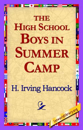 The High School Boys in Summer Camp