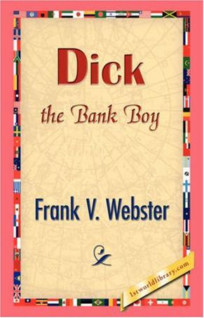 Dick the Bank Boy