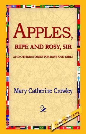 Apples, Ripe and Rosy, Sir,