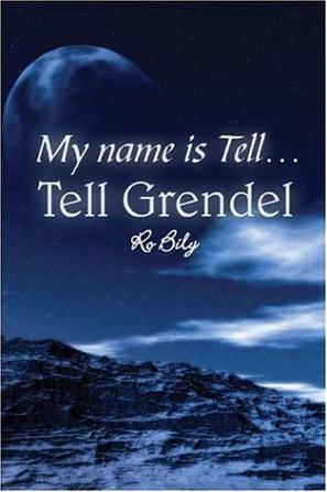 Tell...Tell Grendel