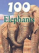 100 Things You Should Know about Elephants