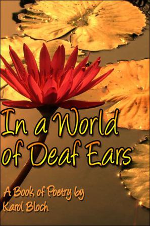 In a World of Deaf Ears