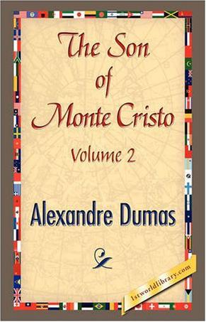 The Son of Monte-Cristo, Volume II