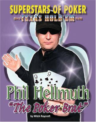 Phil 'the Poker Brat' Hellmuth