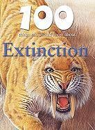 100 Things You Should Know about Extinction