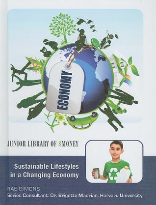 Sustainable Lifestyles in a Changing Economy