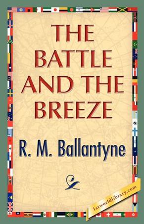 The Battle and the Breeze