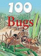 100 Things You Should Know about Bugs