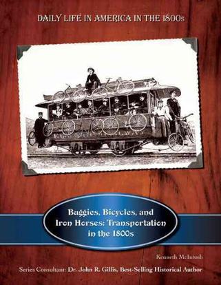 Buggies, Bicycles, and Iron Horses