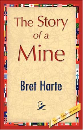The Story of a Mine