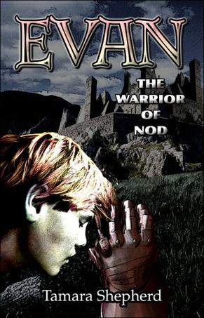 Evan, The Warrior of Nod