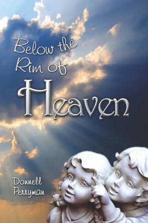 Below the Rim of Heaven