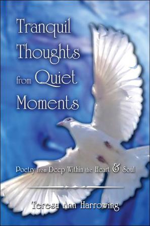 Tranquil Thoughts from Quiet Moments