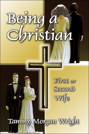 Being a Christian First or Second Wife