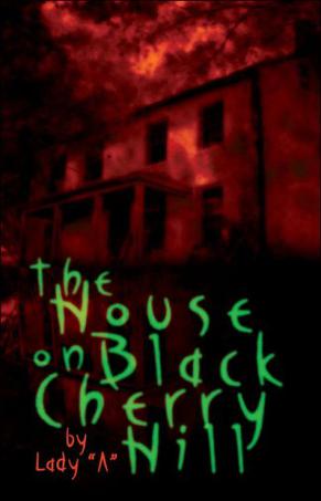 The House on Black Cherry Hill