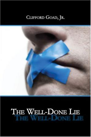 The Well-Done Lie