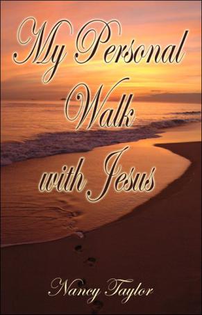 My Personal Walk with Jesus