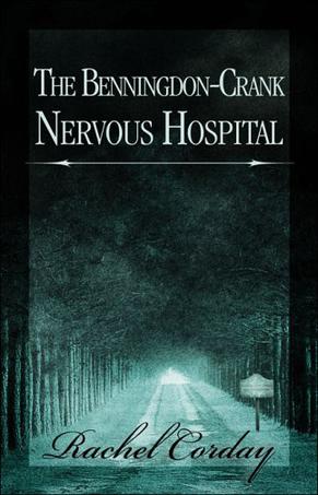 The Benningdon-Crank Nervous Hospital