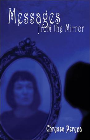 Messages from the Mirror