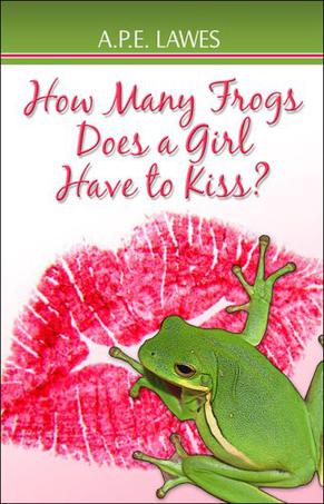 How Many Frogs Does a Girl Have to Kiss?