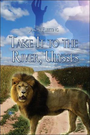 Take It to the River, Ulysses