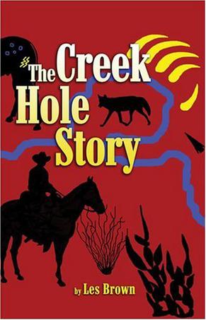 The Creek Hole Story