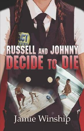 Russell and Johnny Decide to Die