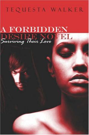 A Forbidden Desire Novel