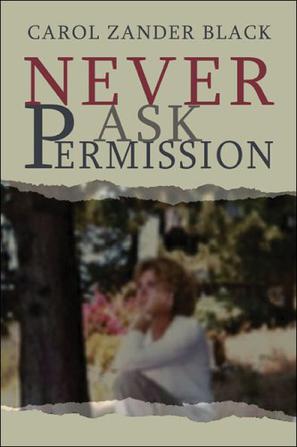 Never Ask Permission