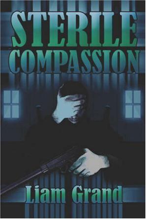 Sterile Compassion