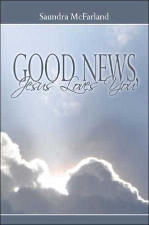 Good News Jesus Loves You