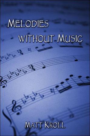 Melodies Without Music