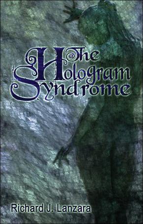 The Hologram Syndrome
