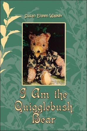 I Am the Quigglebush Bear