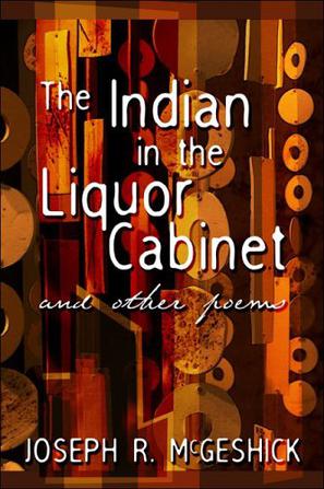 The Indian in the Liquor Cabinet
