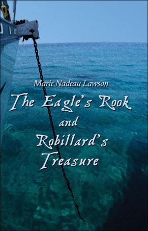 The Eagle's Rook and Robillard's Treasure