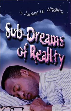 Sub-Dreams of Reality