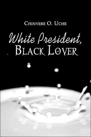 White President, Black Lover