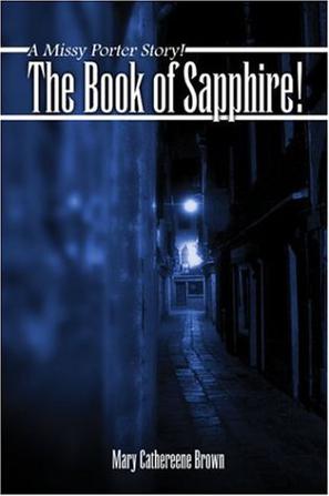 The Book of Sapphire! A Missy Poter Story!
