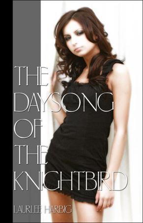 The Daysong of the Knightbird