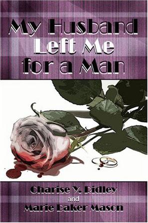 My Husband Left Me for a Man